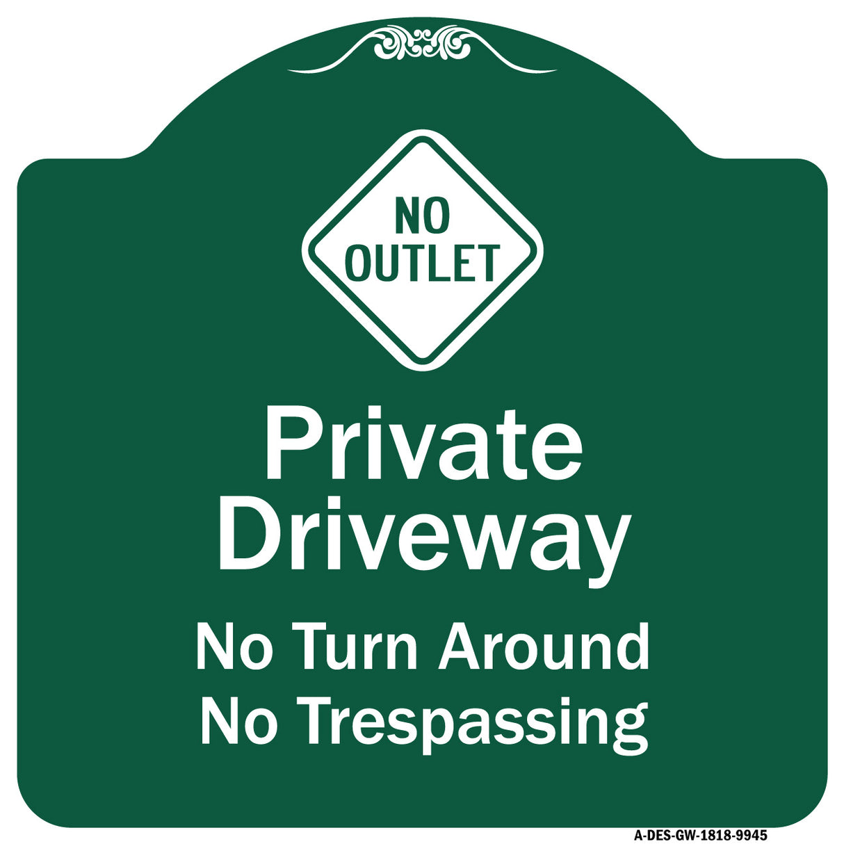 No Turn Around Or Trespassing With No Outlet Symbol
