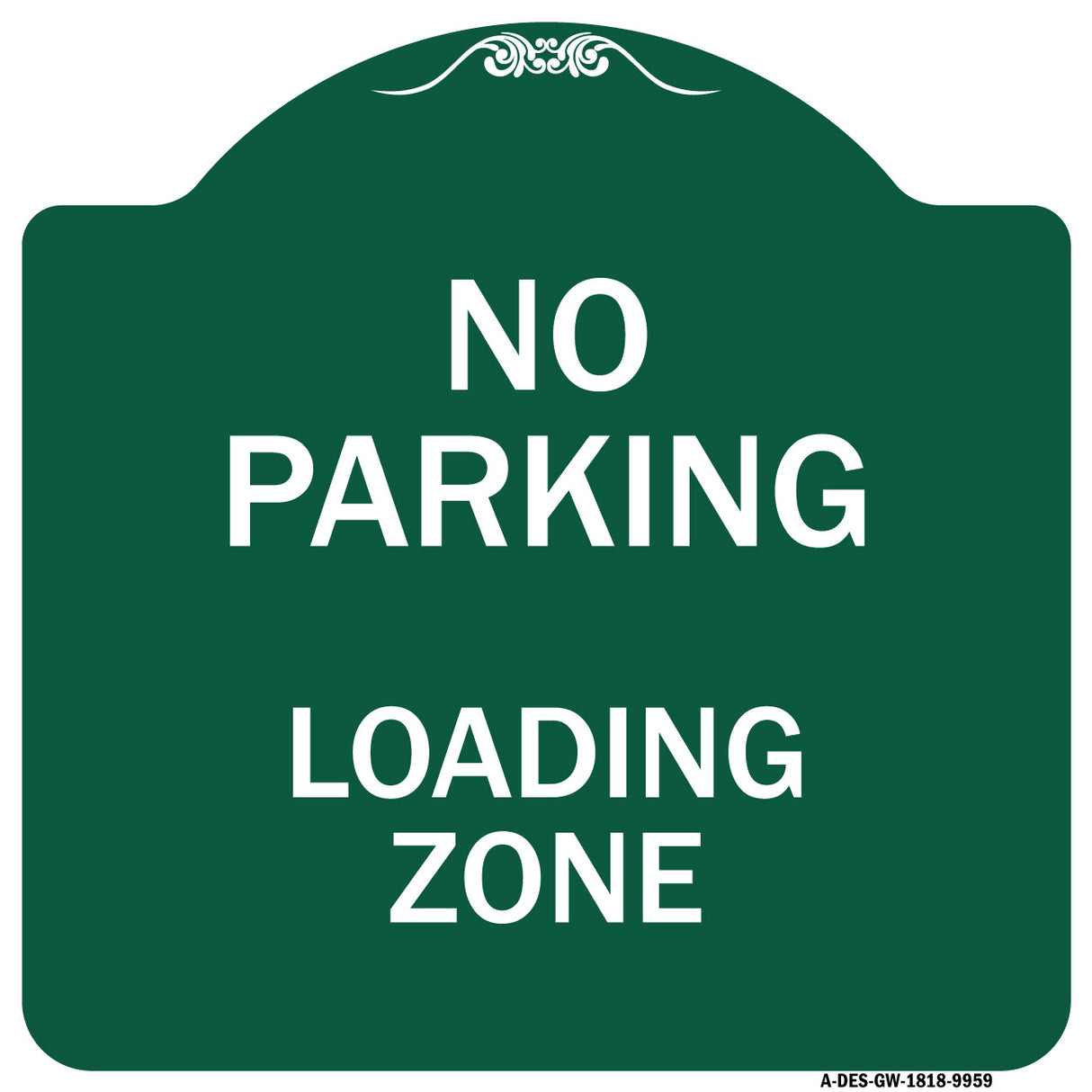 No Parking Loading Zone Sign