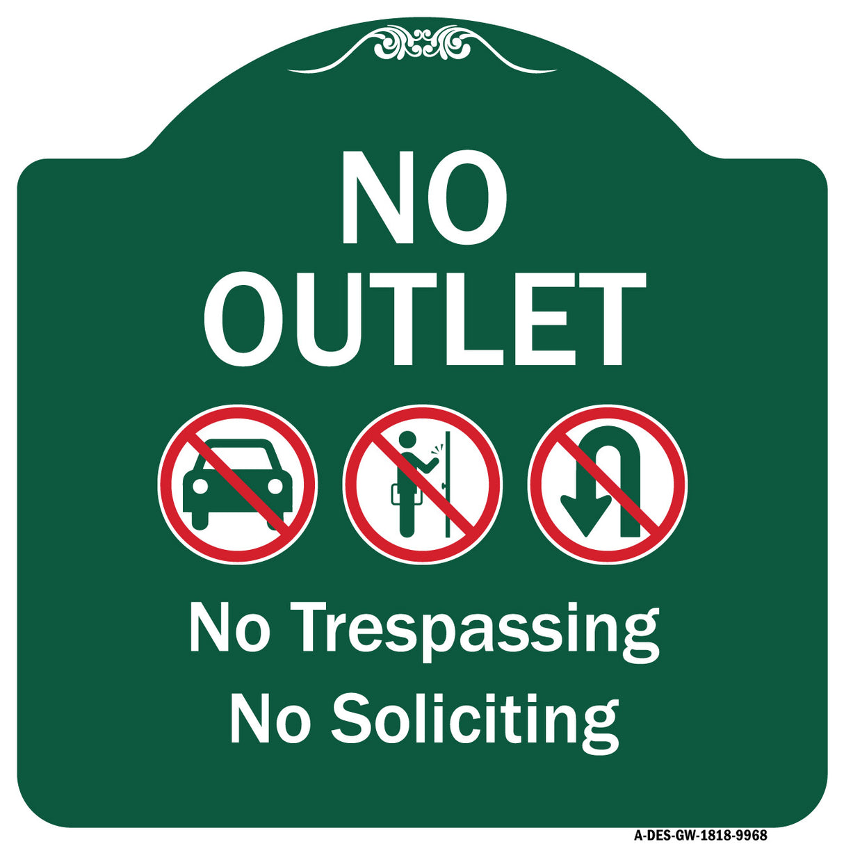 No Outlet No Trespassing Or Soliciting With No Car And No U-turn Symbols