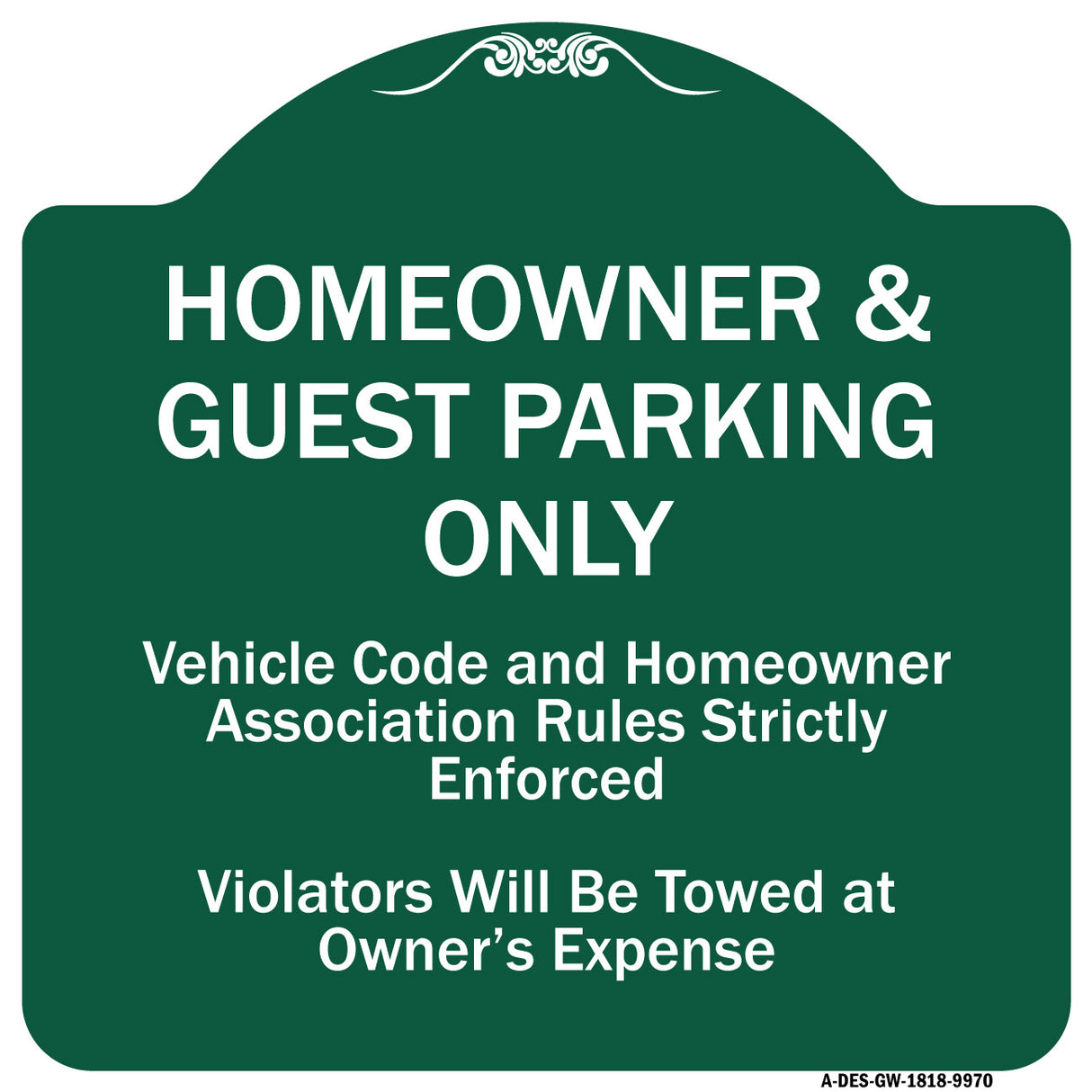 Homeowner & Guest Parking Only