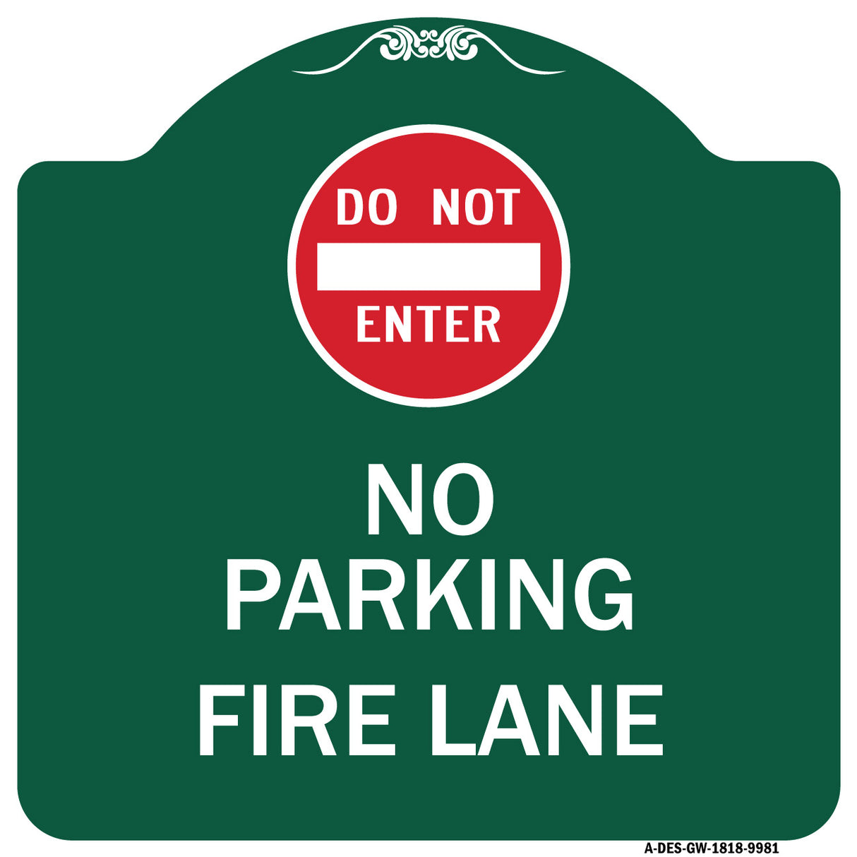 Do Not Enter, No Parking, Fire Lane With Graphic