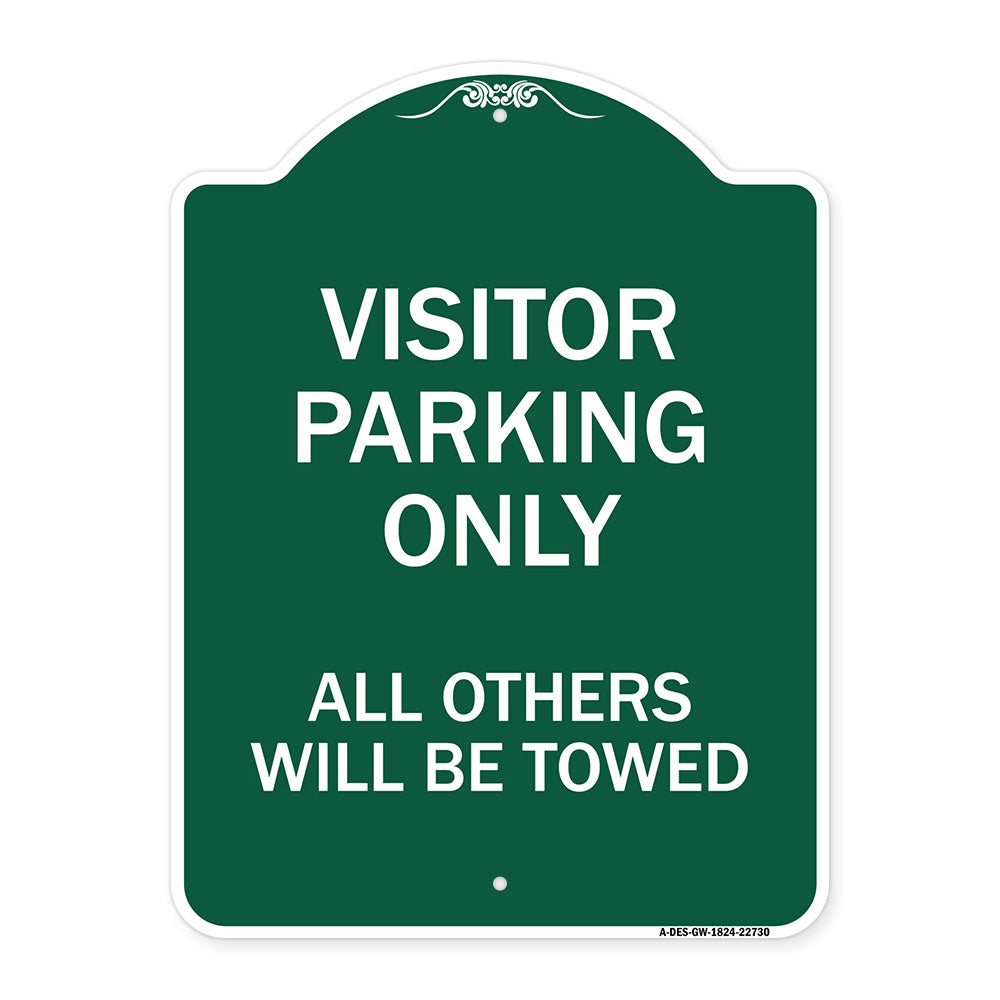 Visitor Parking Only All Others Will Be Towed