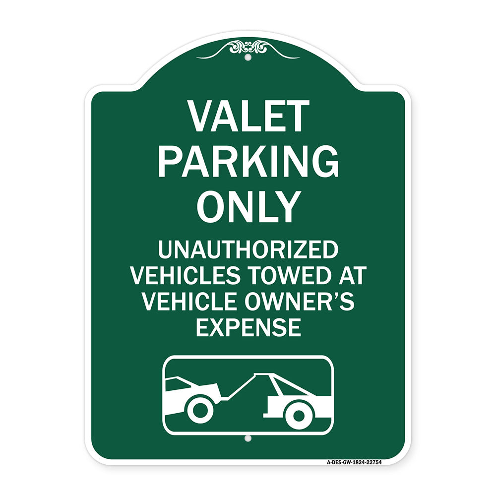 Valet Parking Only Unauthorized Vehicles Towed at Owner Expense with Graphic