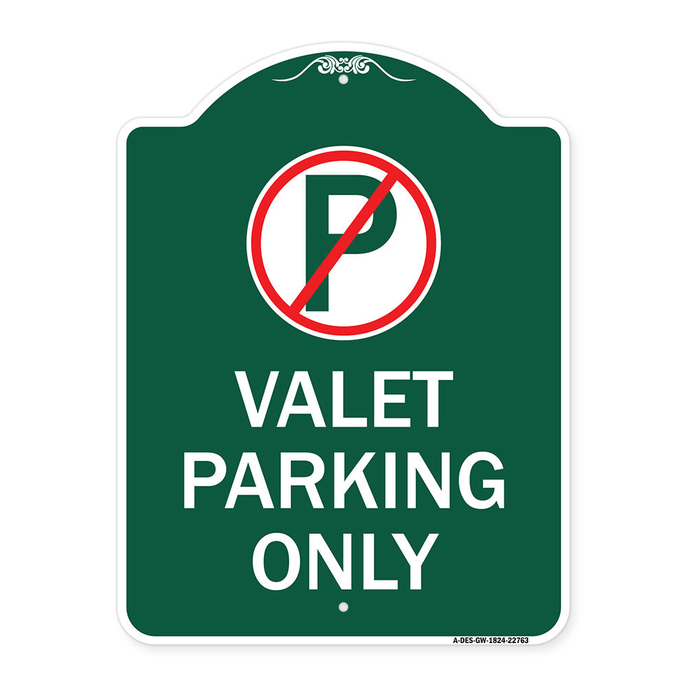 Valet Parking Only