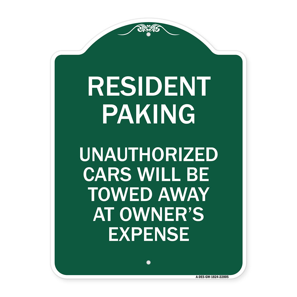 Tow Away Sign Resident Parking Unauthorized Cars Will Be Towed Away at Owner's Expense