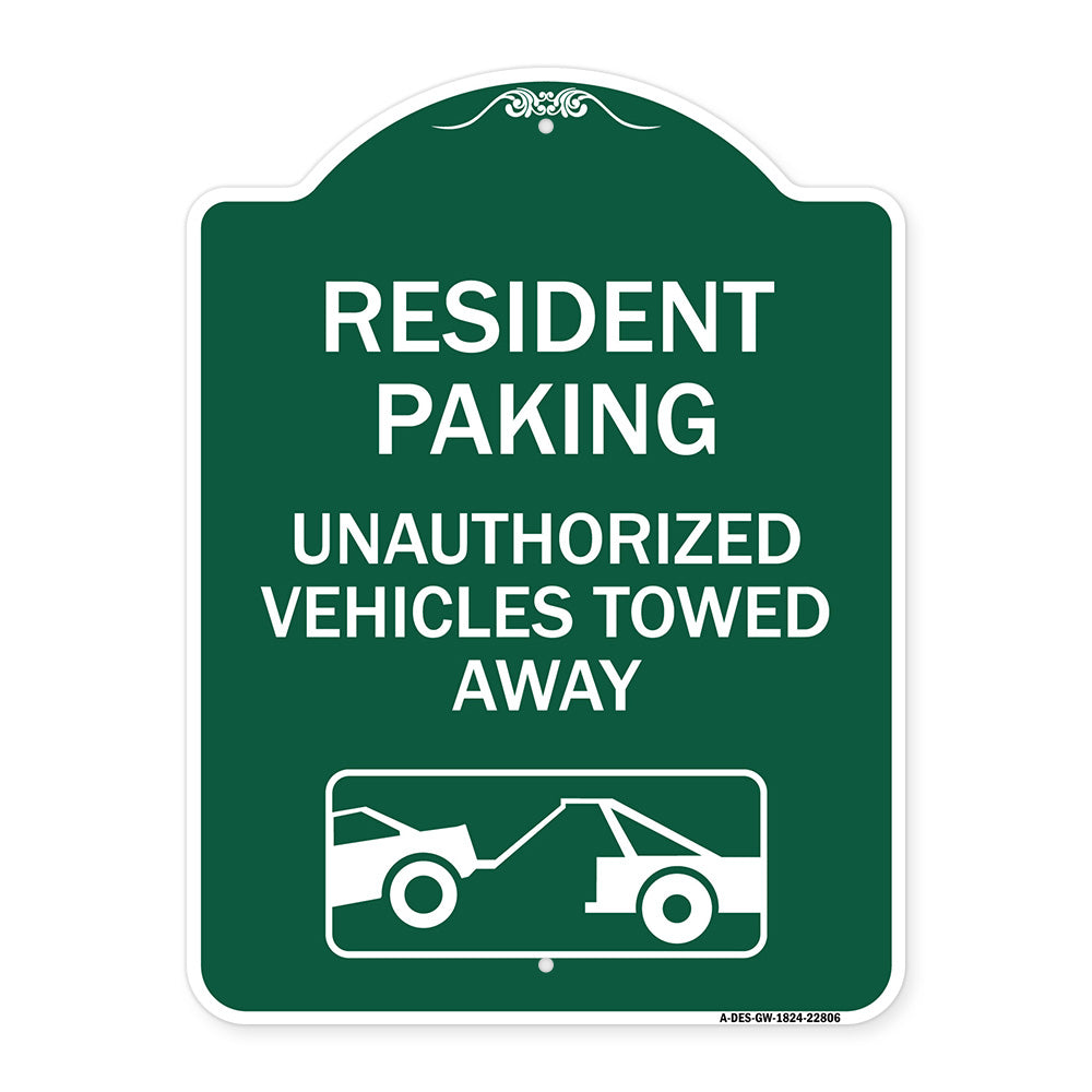 Tow Away Sign Resident Parking - Unauthorized Vehicles Towed Away (With Car Tow Graphic)