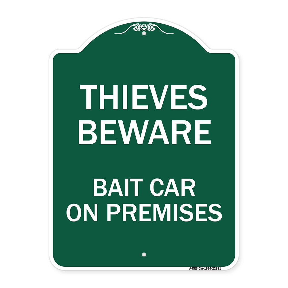Thieves Beware Bait Car on Premises
