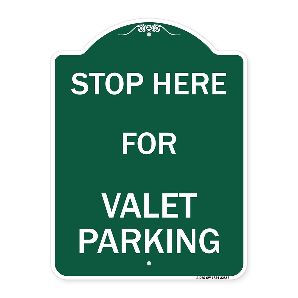 Stop Here - for Valet Parking