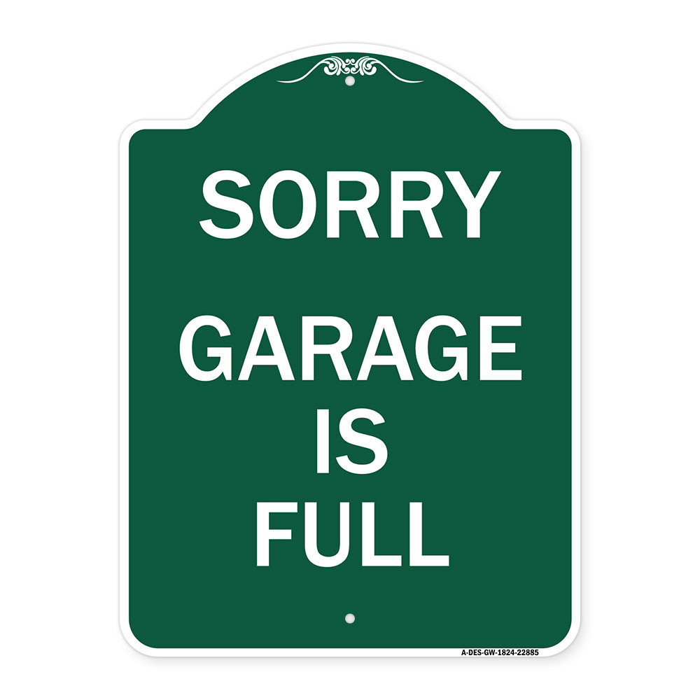 Sorry Garage Is Full