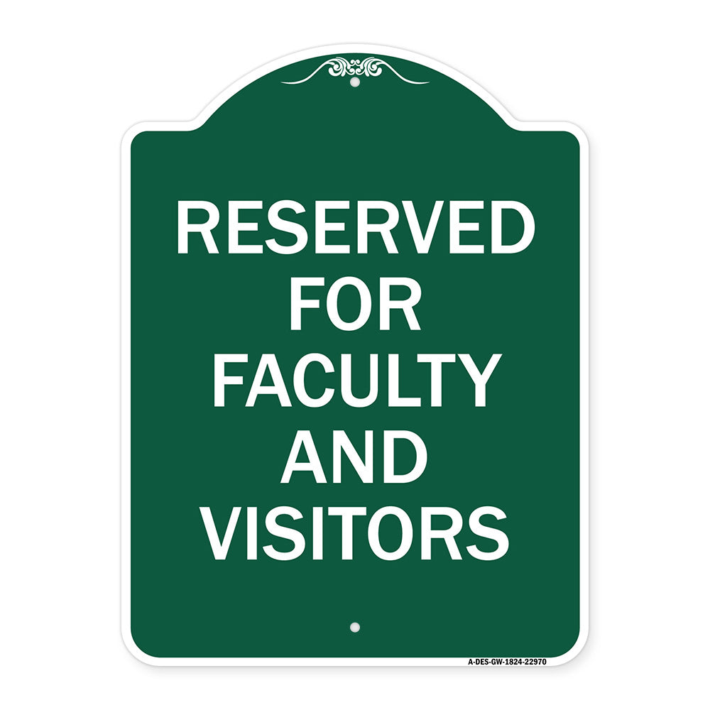 School Parking Sign Reserved for Faculty and Visitors