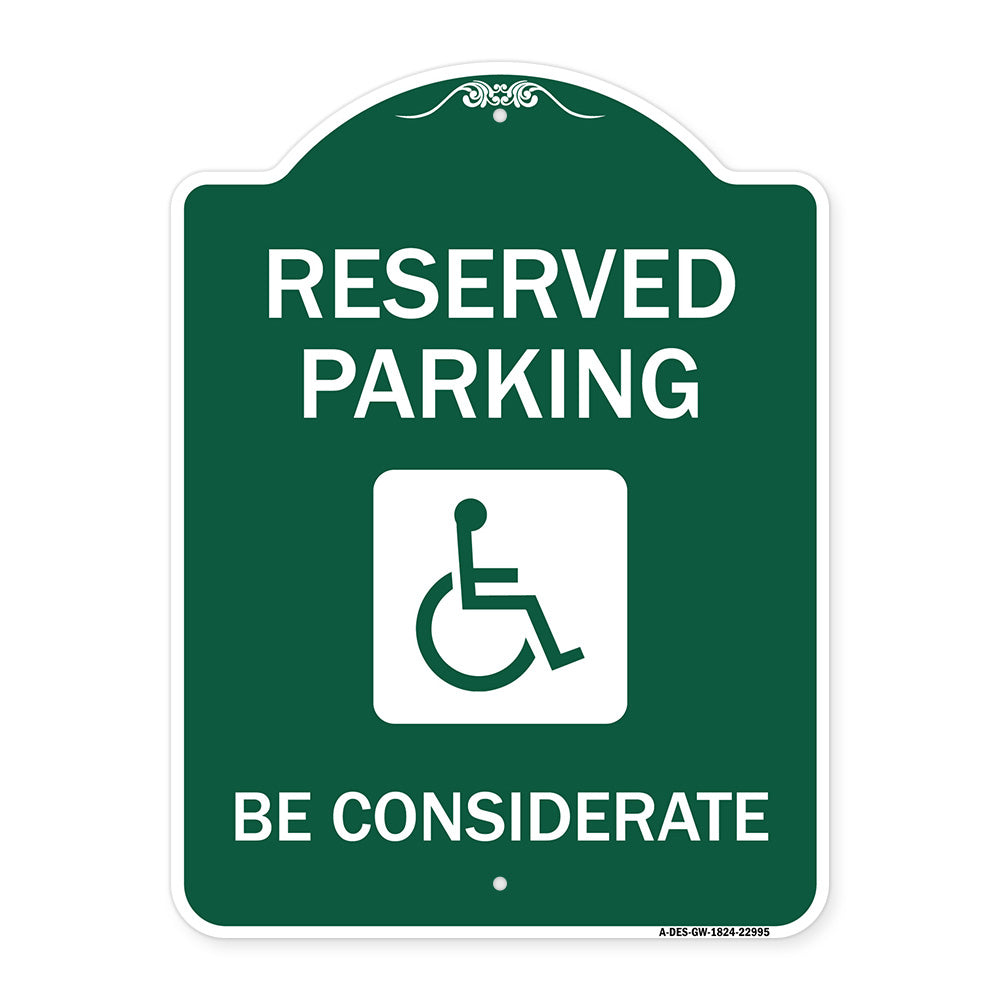 Reserved Parking - (With Handicap Symbol) Be Considerate