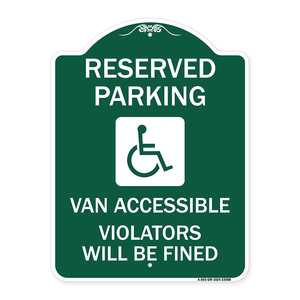 Reserved Parking Van Accessible Violators Will Be Fined (With Graphic)