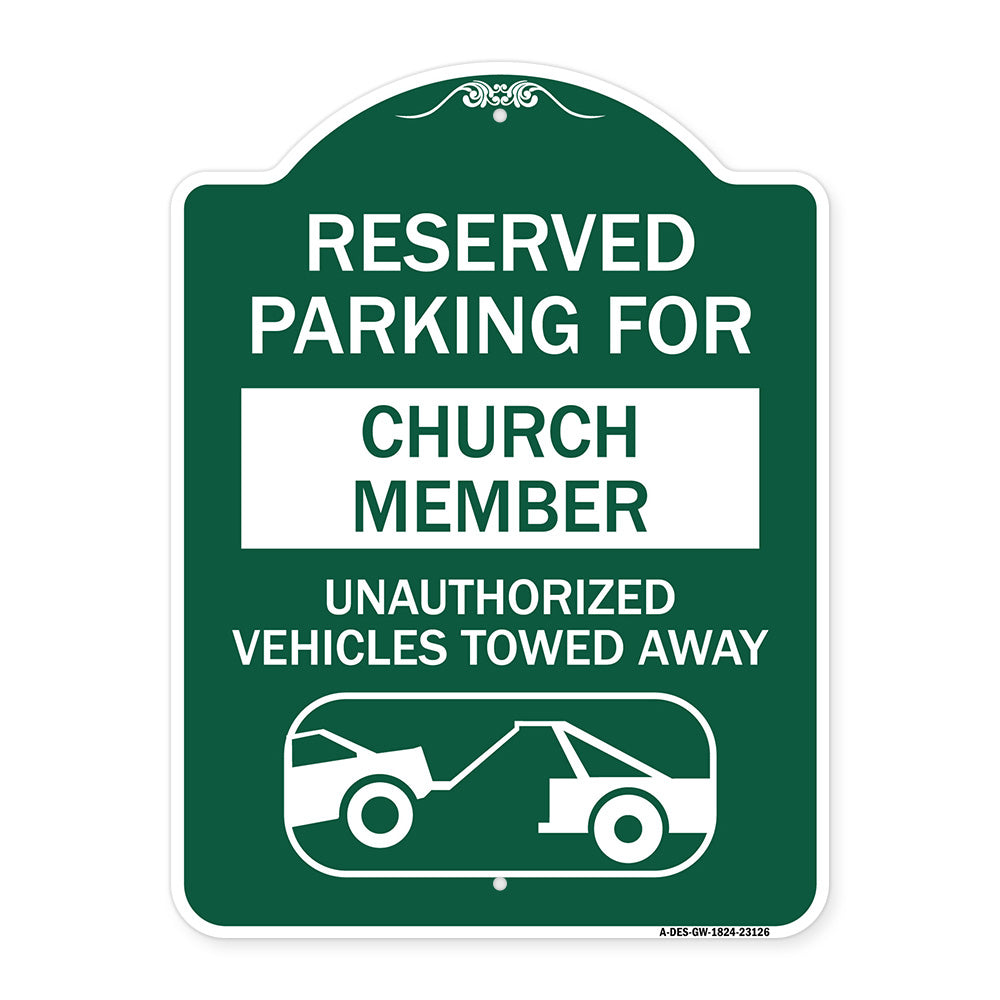 Reserved Parking for Church Member Unauthorized Vehicles Towed Away (With Tow Away Graphic)