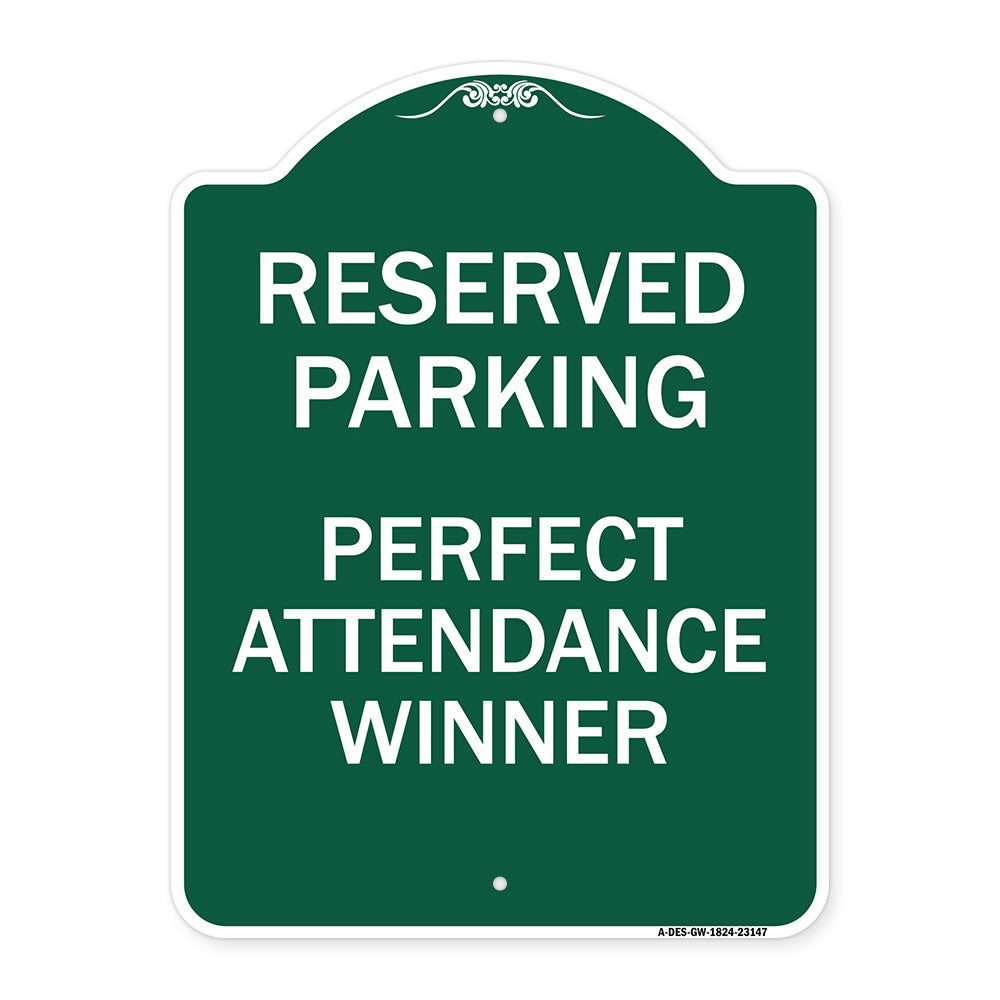 Reserved Parking - Perfect Attendance Winner