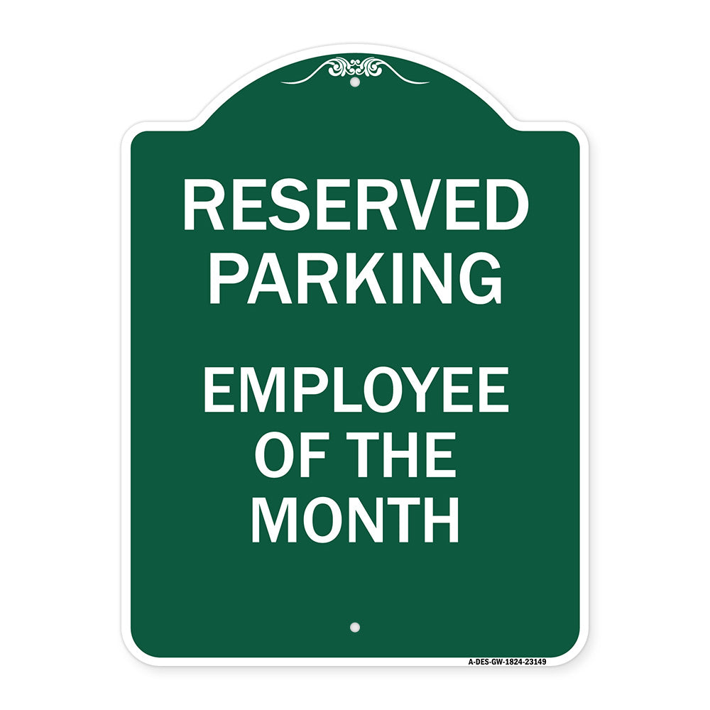 Reserved Parking - Employee of the Month
