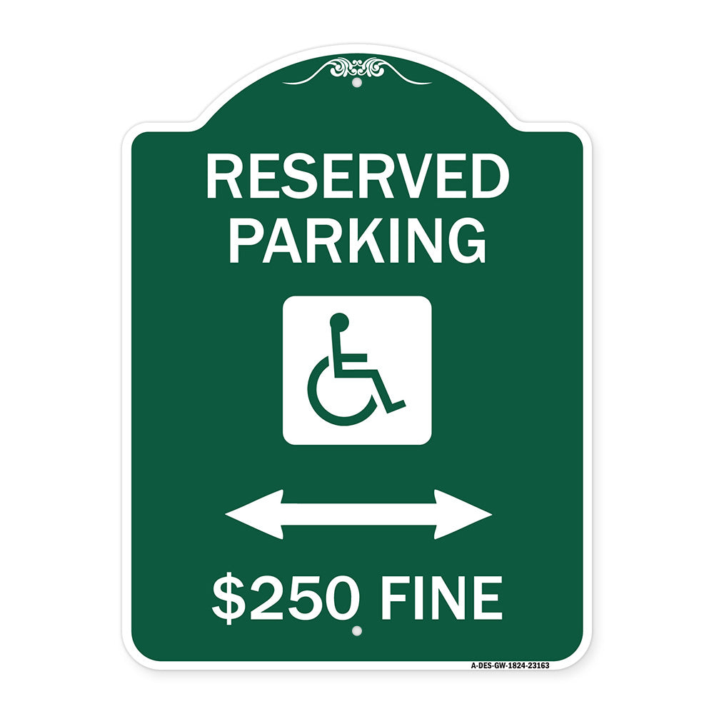 Reserved Parking $250 Fine (With Updated Symbol and Bi-Directional Arrow)