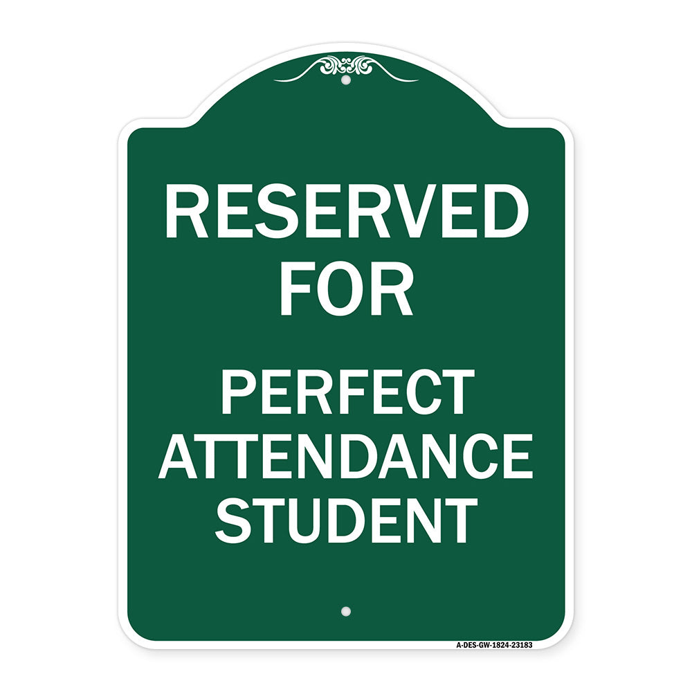 Reserved for Perfect Attendance Student