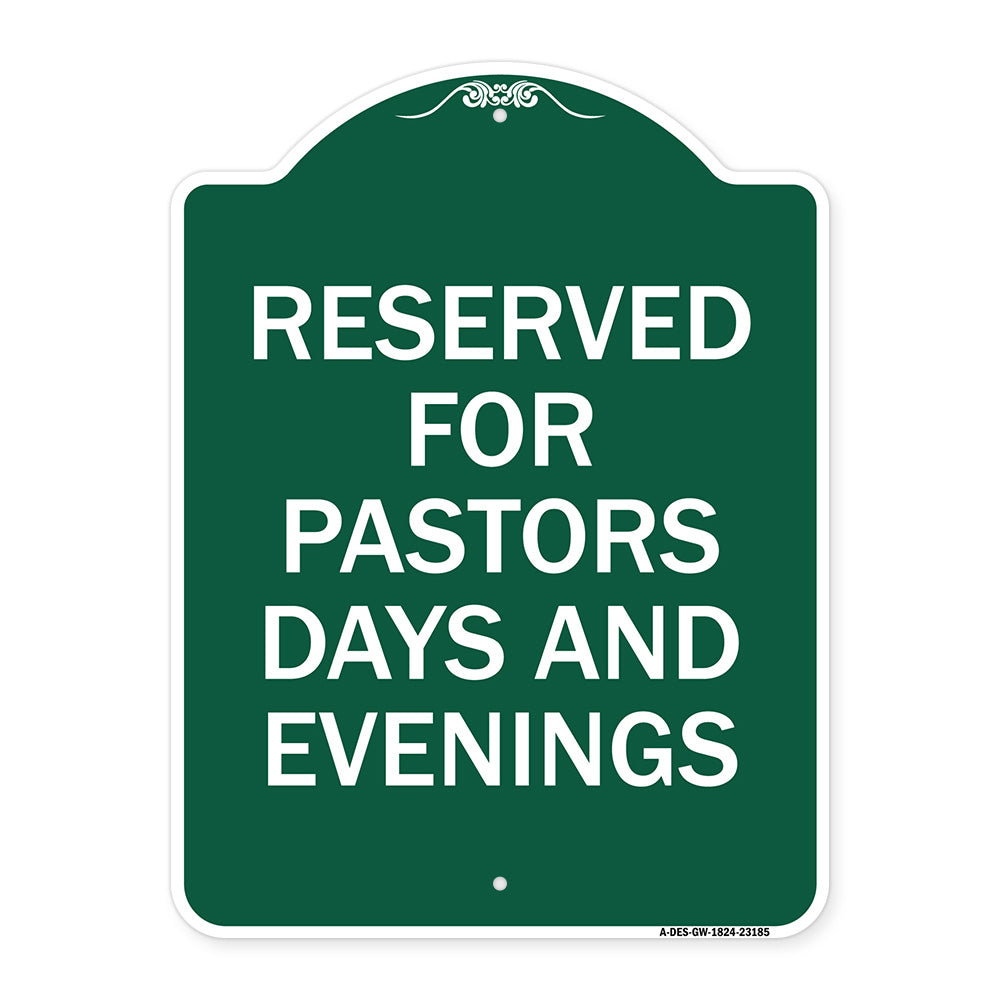 Reserved for Pastors Days and Evenings
