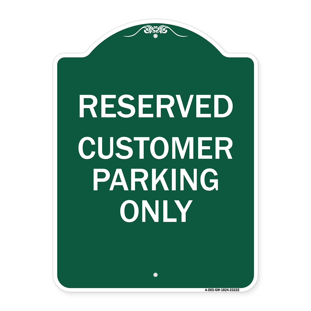 Reserved - Customer Parking Only