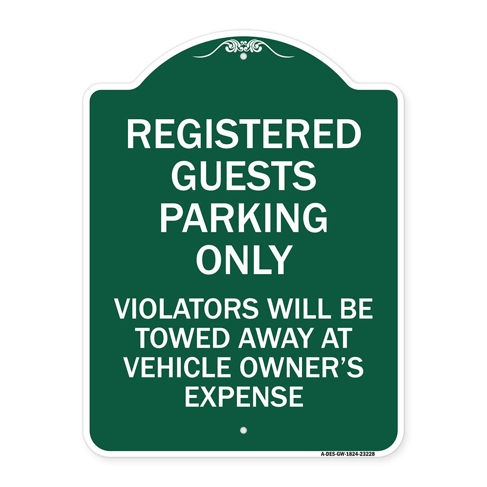 Registered Guest Parking Only Violators Will Be Towed Away at Vehicle Owner's Expense