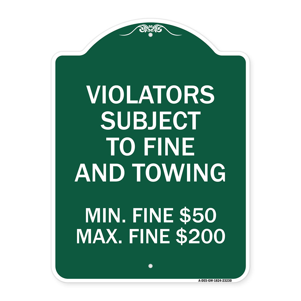 R7-8f Violators Subject to Fine and Towing Min. Fine $50 Max Fine $200
