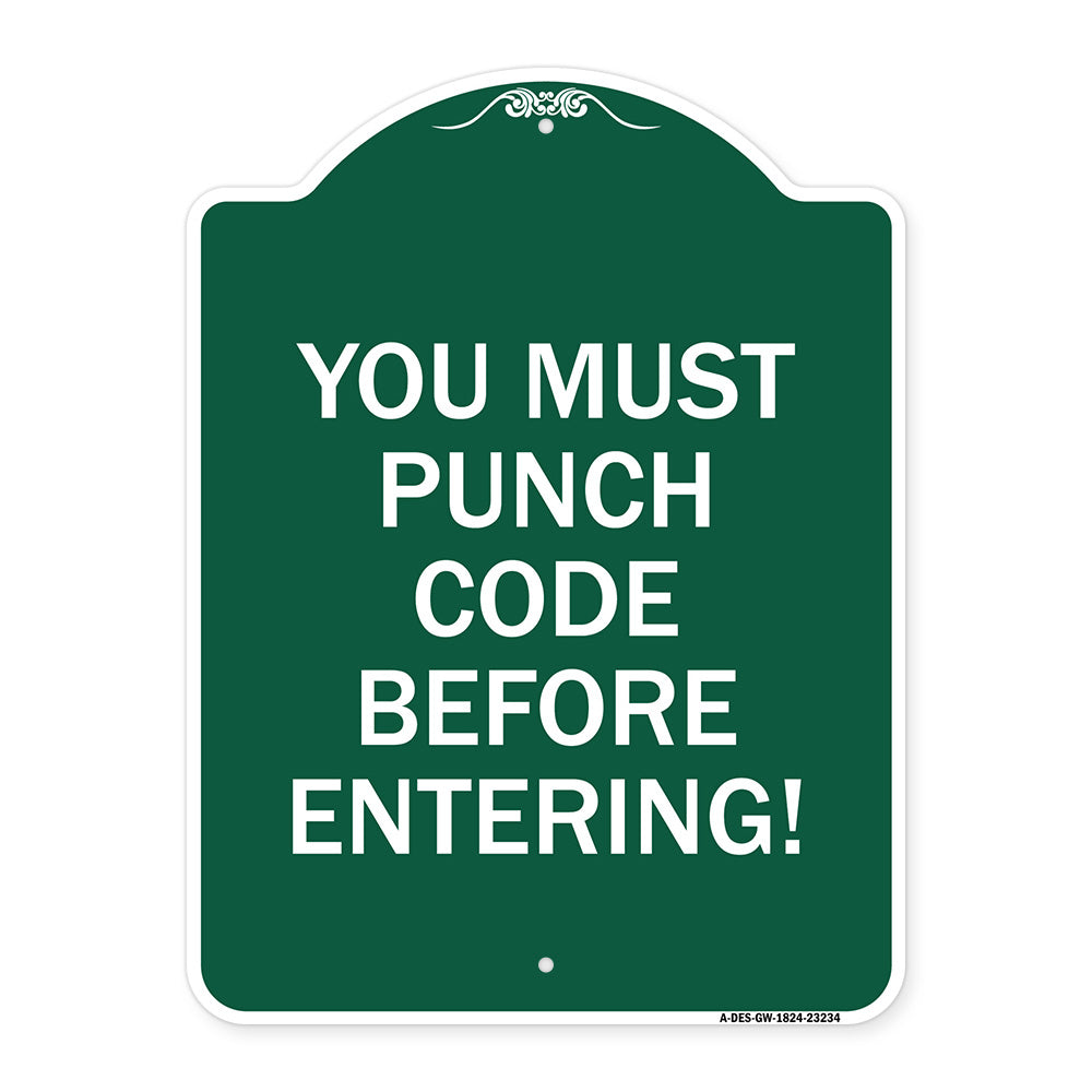 Property Security Sign You Must Punch Code Before Entering