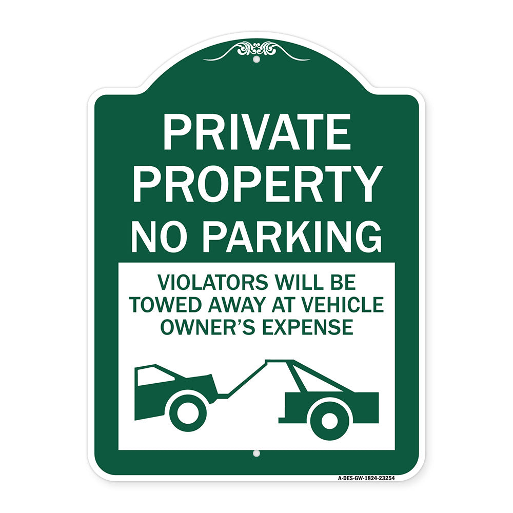 Private Parking Violators Will Be Towed Away at Vehicle Owner's Expense