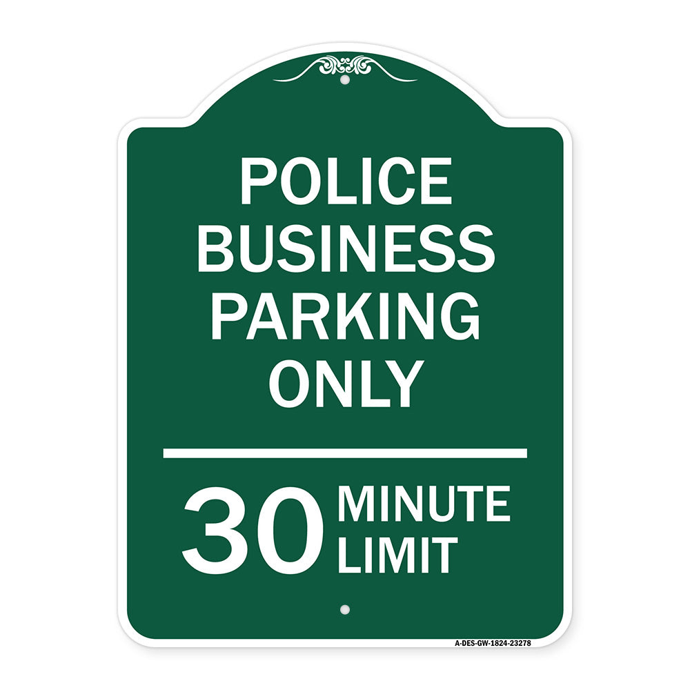 Police Business Parking Only 30 Minute Limit