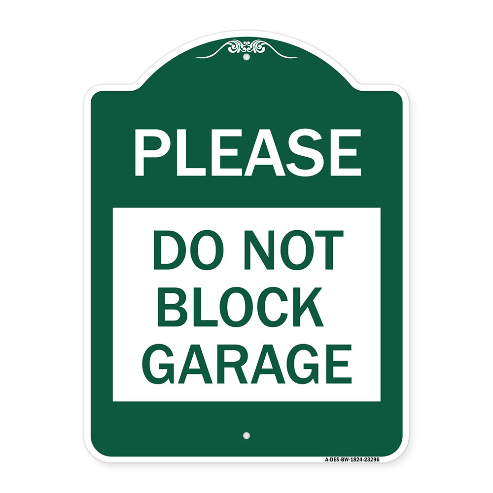 Please Do Not Block Garage