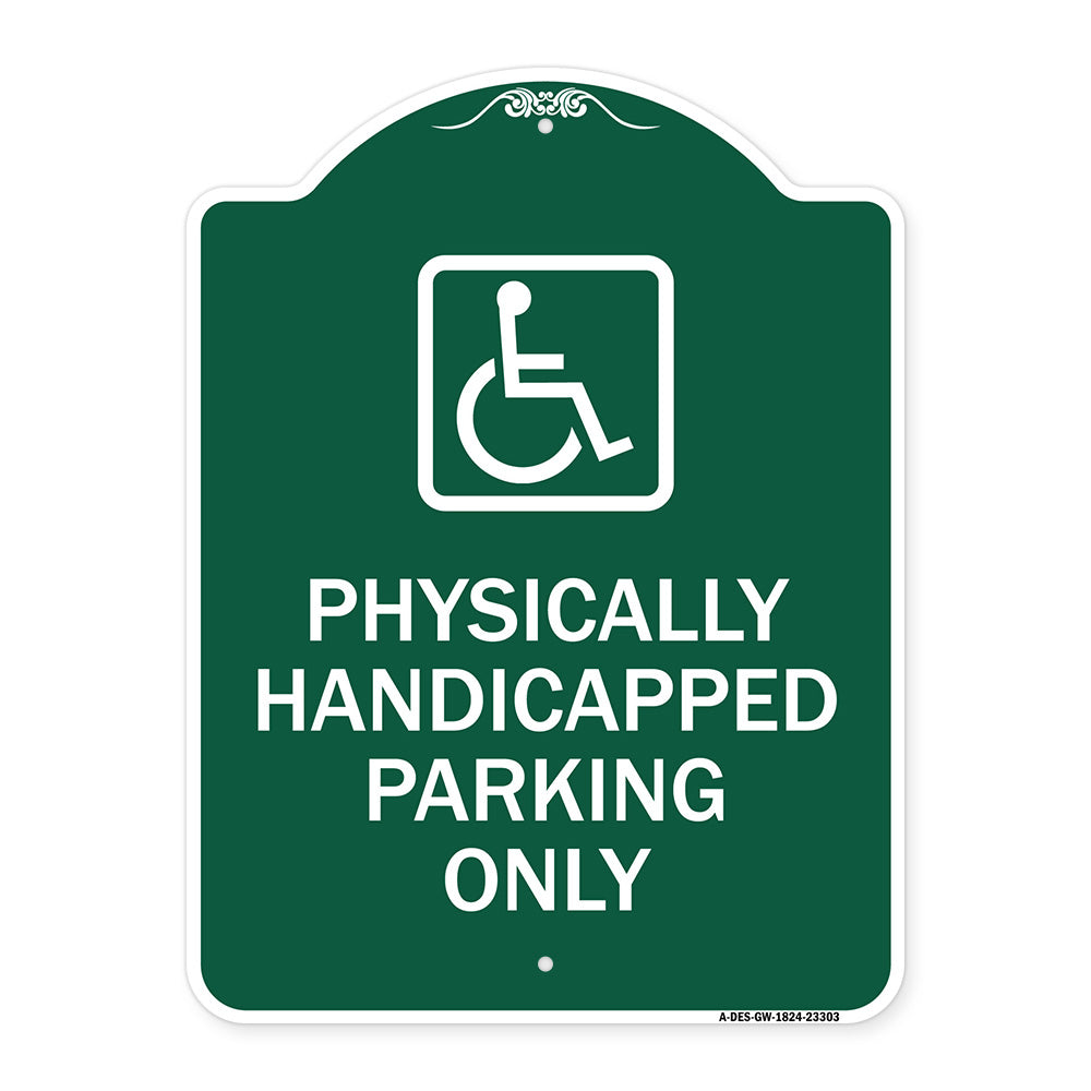 Physically Handicapped Parking Only (With Graphic)