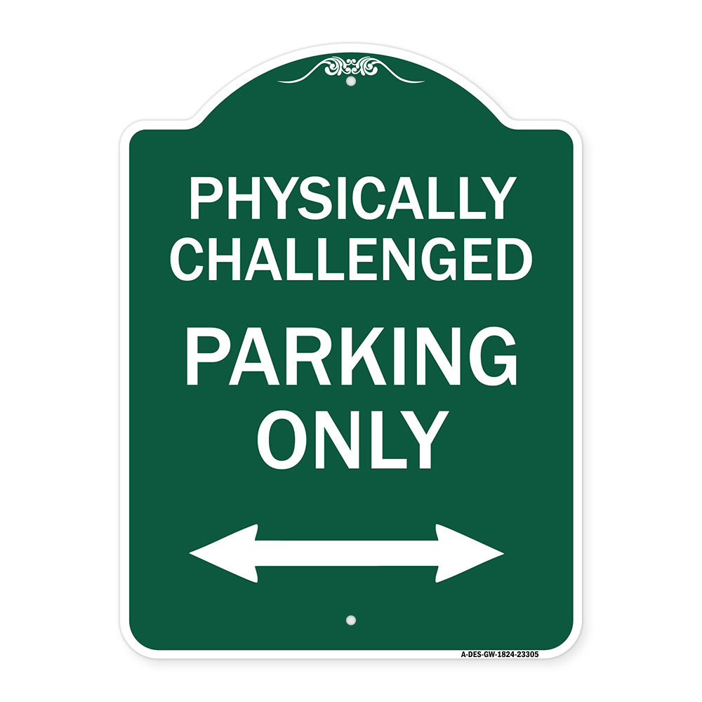 Physically Challenged Parking Only (With Bidirectional Arrow)