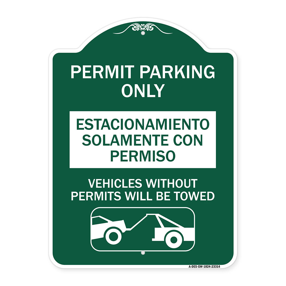 Permit Parking Only - Estacionamiento Solamente Con Permiso. Vehicles Without Permits Will Be Towed (With Car Tow Graphic)
