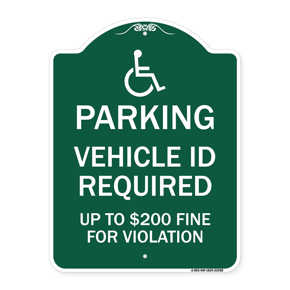 Parking Vehicle Id Required Up to $200 Fine for Violation (With Handicapped Symbol)