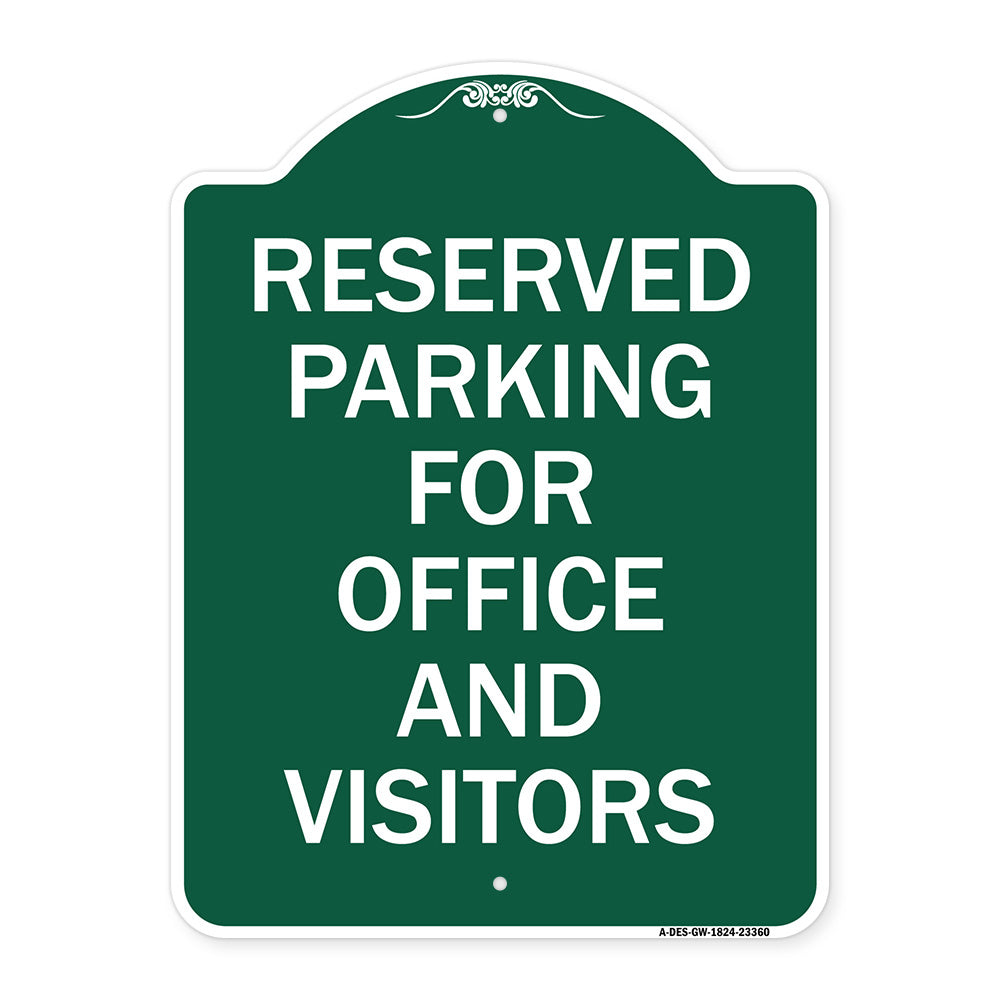 Parking Sign Reserved Parking for Office and Visitors