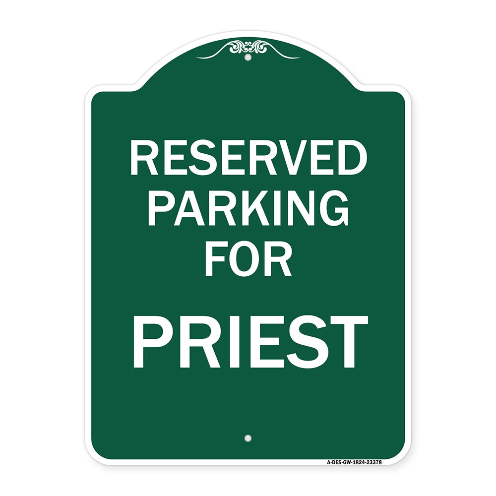 Parking Reserved for Priest