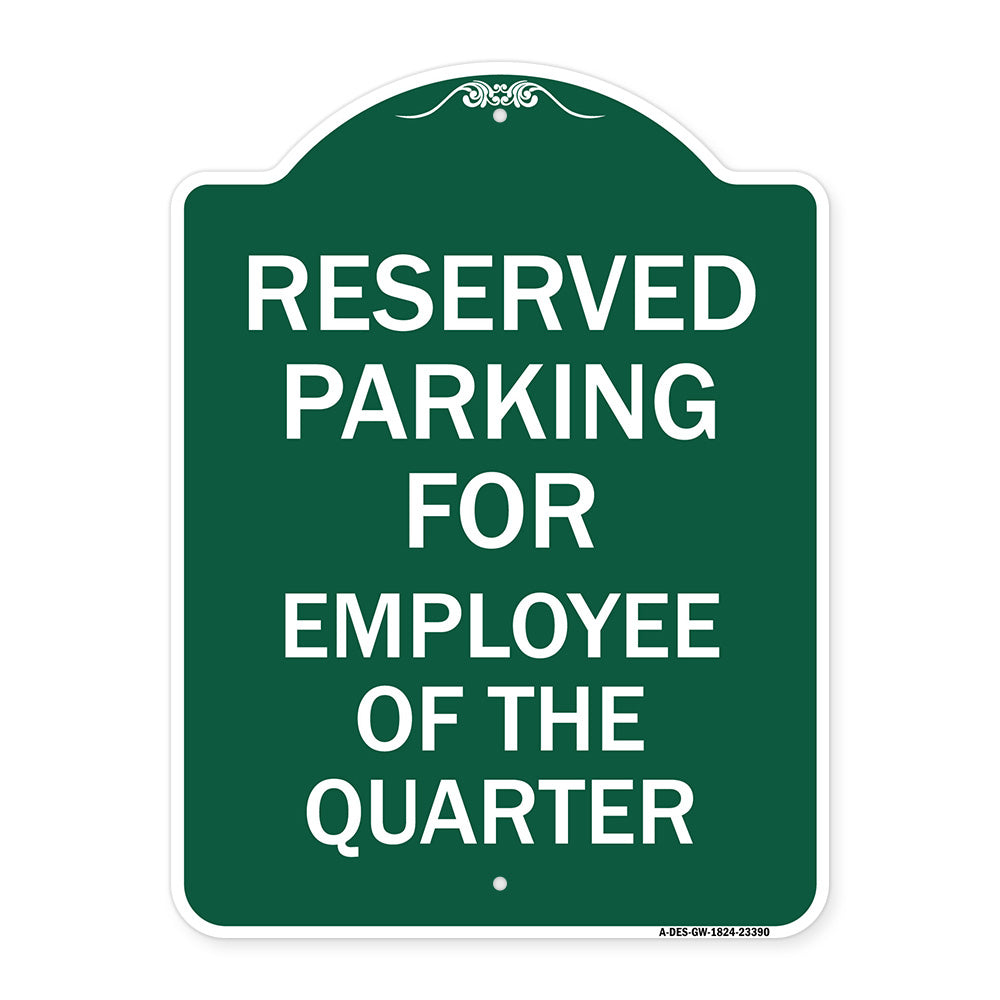 Parking Reserved for Employee of the Quarter