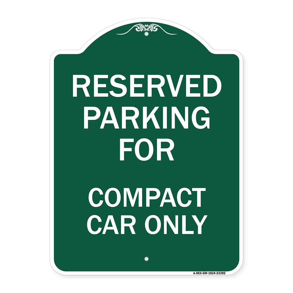 Parking Reserved for Compact Car Only