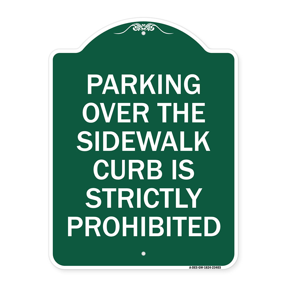 Parking Over the Sidewalk Curb Is Strictly Prohibited