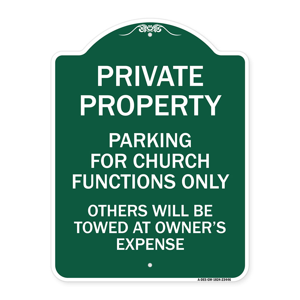 Parking for Church Functions Only Others Will Be Towed at Owner's Expense