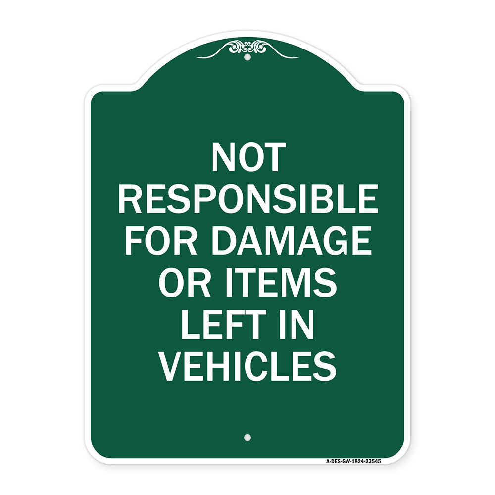 Not Responsible for Damage or Items Left in Vehicles