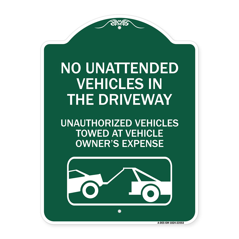 No Unattended Vehicles in the Driveway Unauthorized Vehicles Towed at Vehicle Owner's Expense (With Car Tow Graphic)