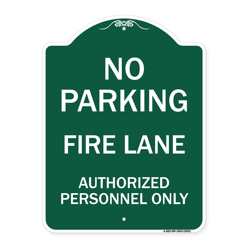 No Parking Fire Lane Authorized Personnel Only