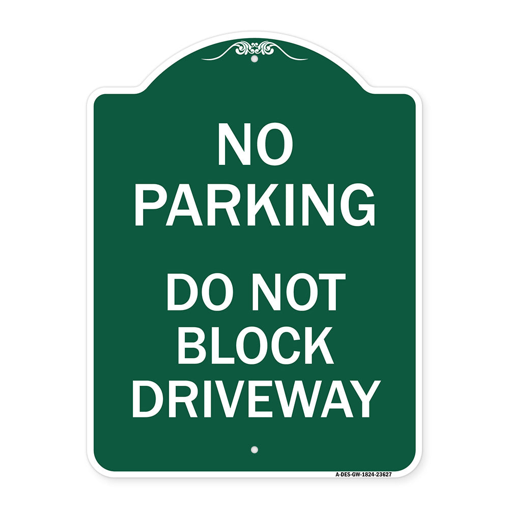 No Parking Do Not Block Driveway
