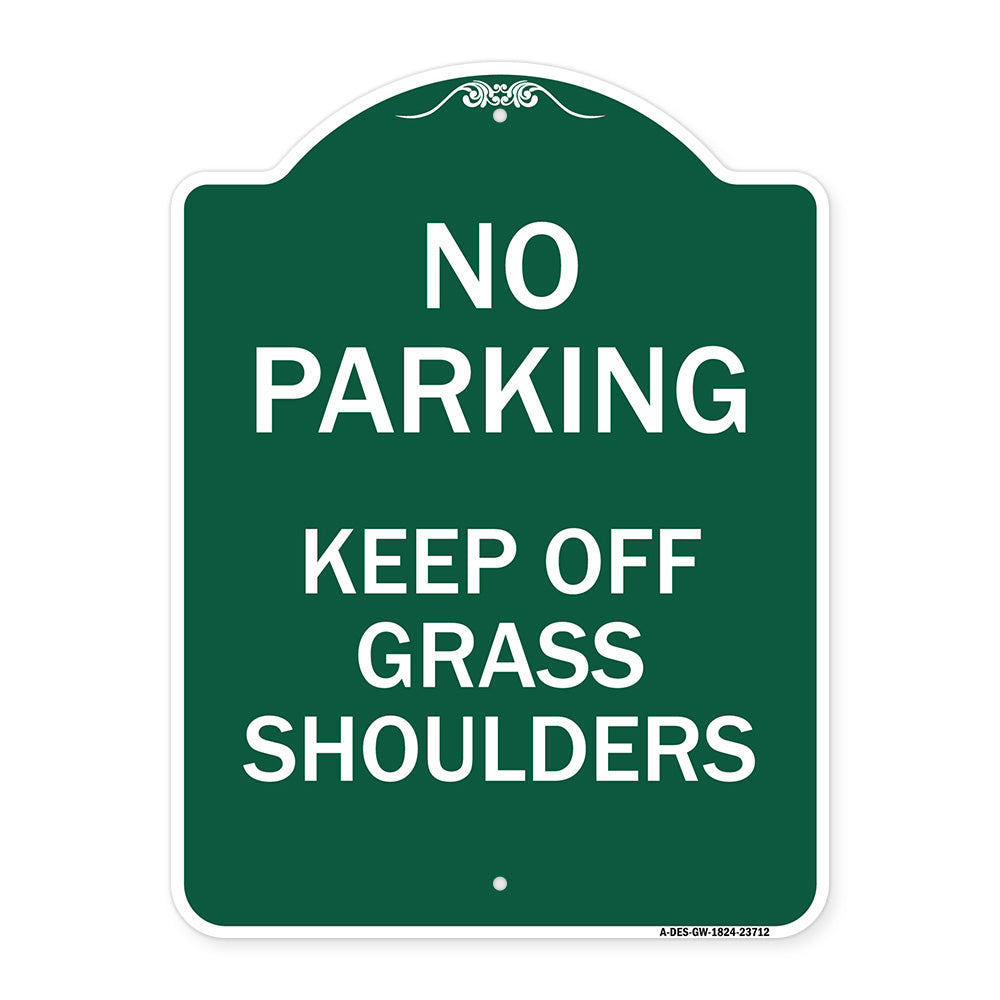 No Parking Keep Off Grass Shoulders