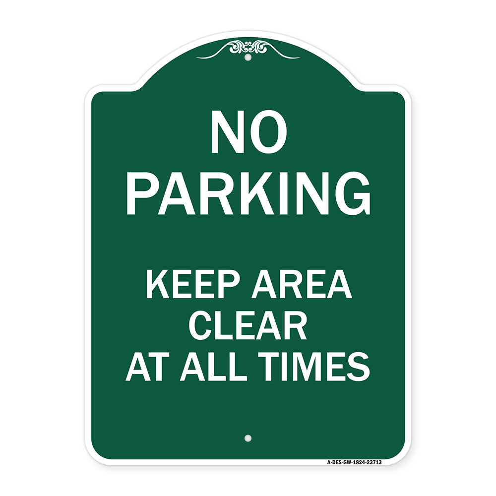No Parking Keep Area Clear at All Times