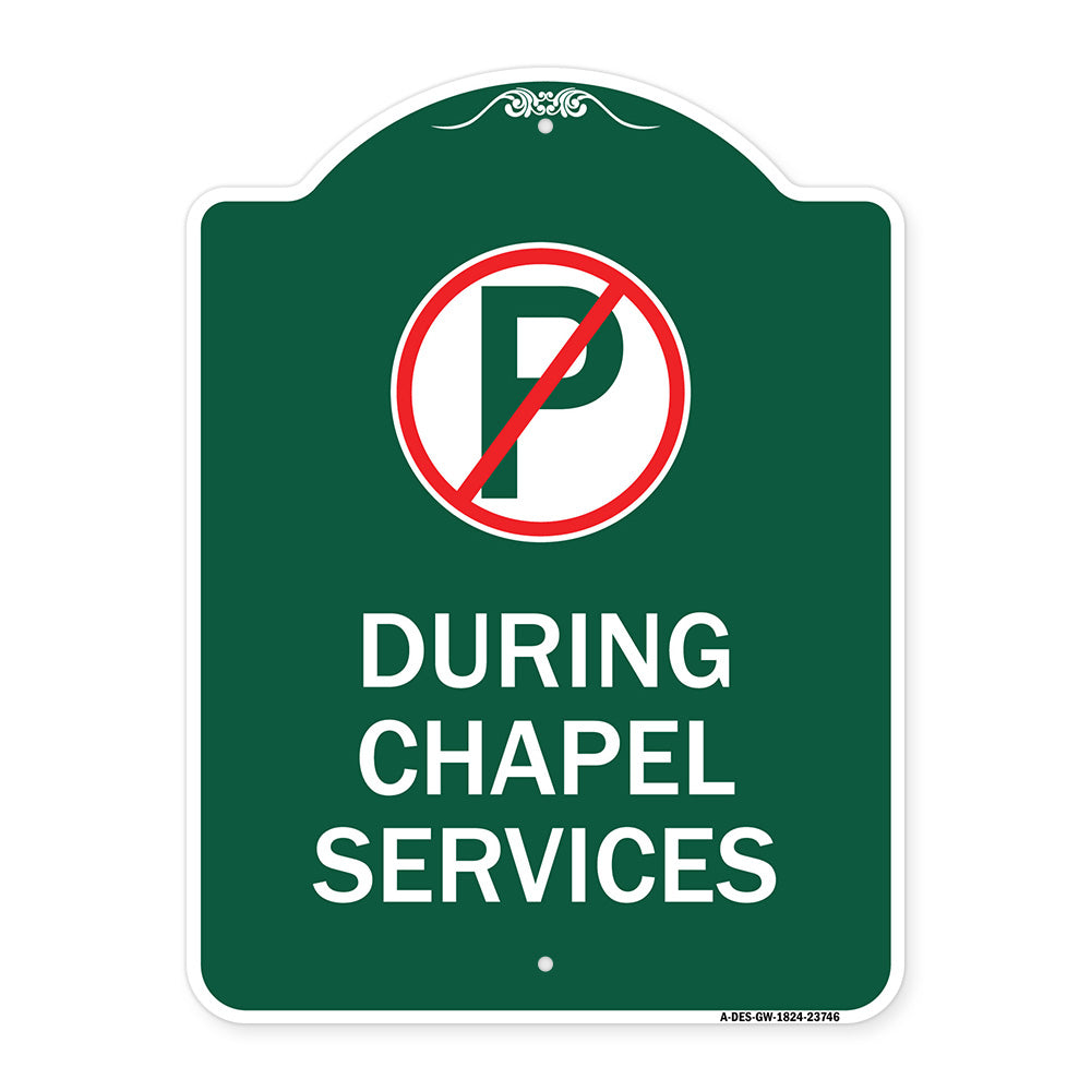 No Parking During Chapel Services