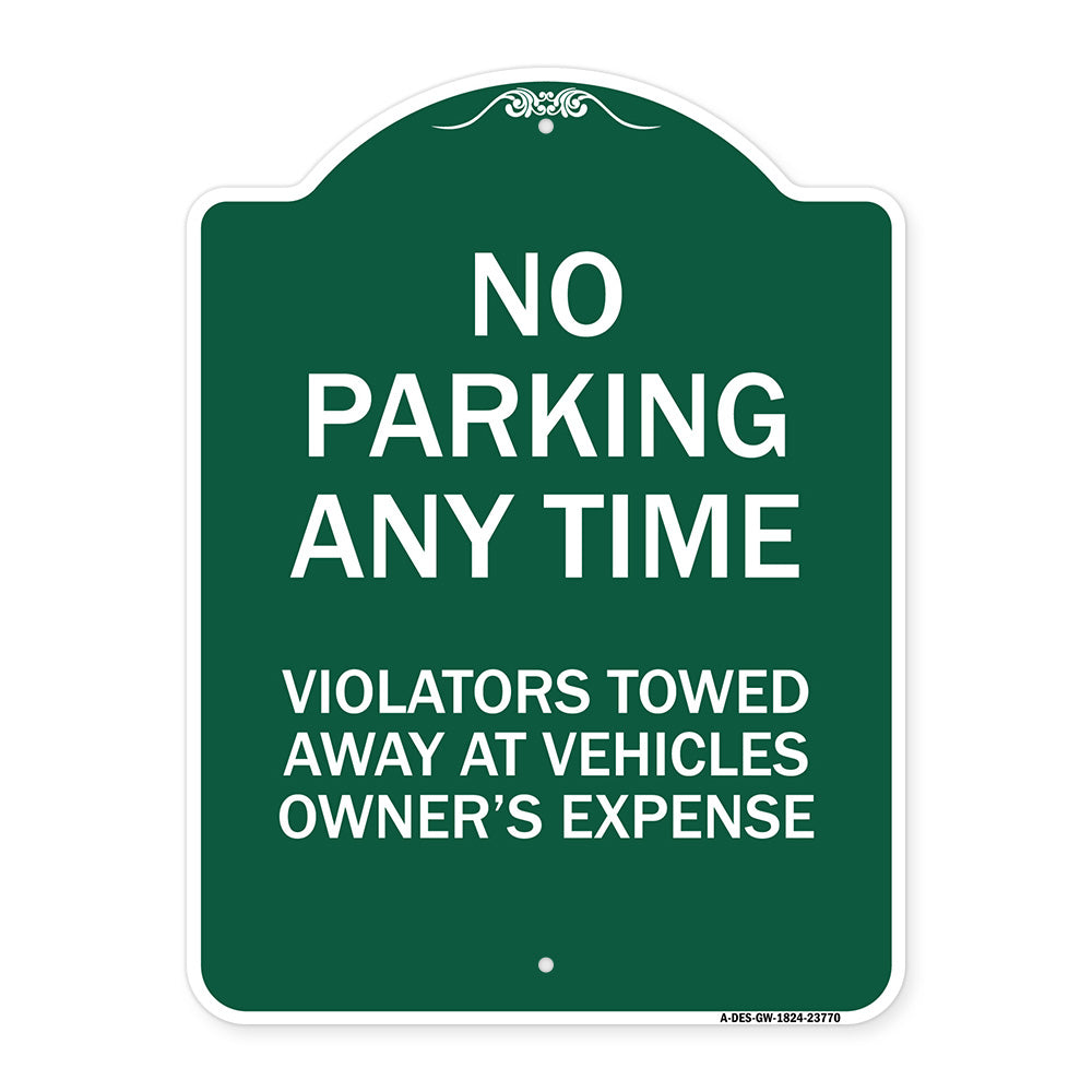 No Parking Anytime Violators Towed Away