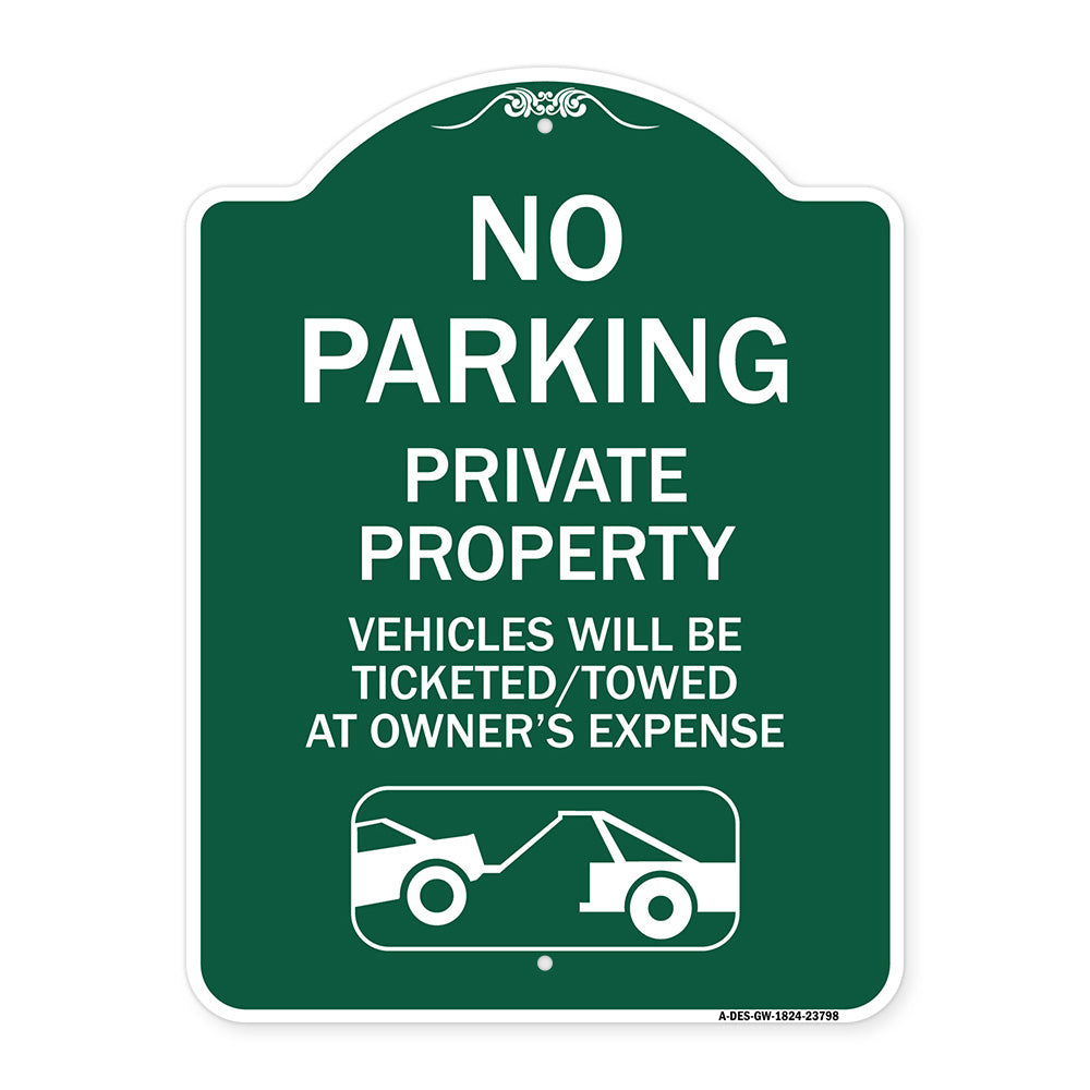 No Parking - Private Property Vehicles Will Be Ticketed Towed at Owner's Expense (With Car Tow Graphic)