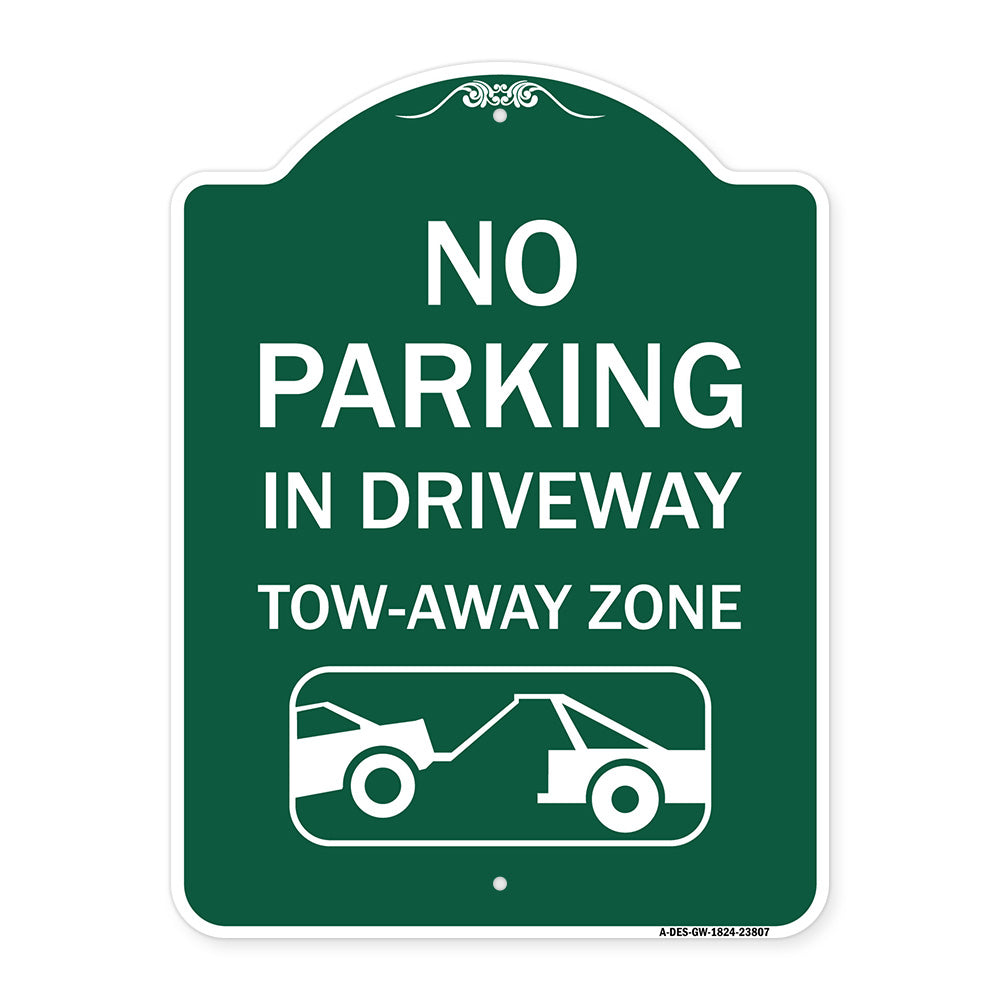 No Parking - in Driveway Tow Away Zone (With Graphic)