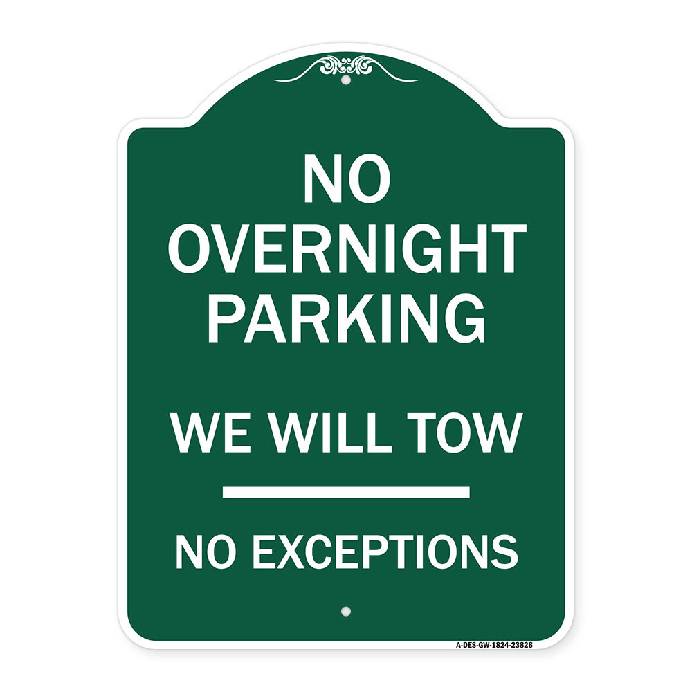 No Overnight Parking We Will Tow - No Exceptions